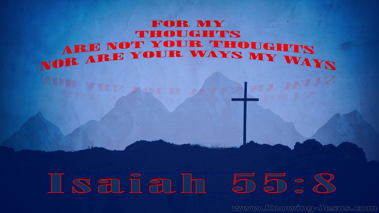 Isaiah 55:8 My Ways Are Not Your Ways (blue)